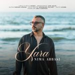 دانلود آهنگ نیما عباسی یارا